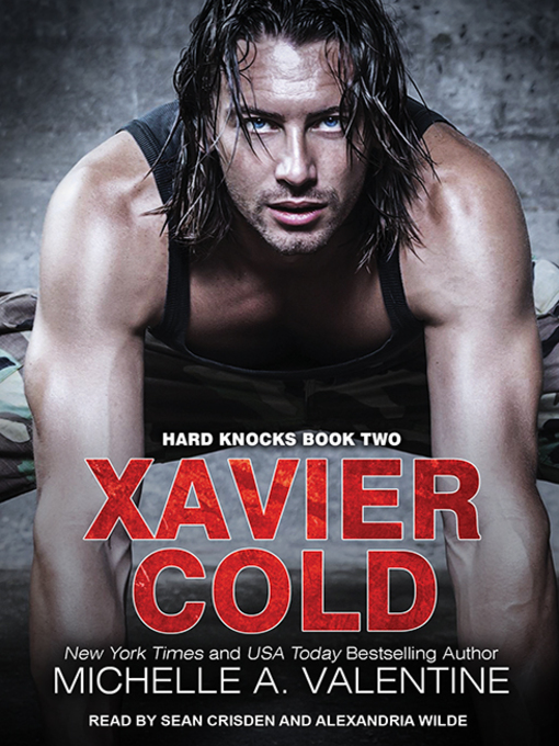 Title details for Xavier Cold by Michelle A. Valentine - Available